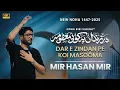 Download Lagu Dar e Zindan Pe Koi Masooma | Mir Hasan Mir | Nohay 2025 | Muharram 2025/1447