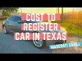 How Much To Register Car in Texas