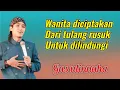 Download Lagu Wanita diciptakan dari tulang rusuk untuk dilindungi || pengajian gus ulinnuha terbaru 2024.