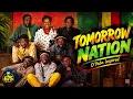 Tomorrow Nation - Oyaba Style Reggae | Fillz Blackmoore 