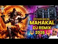 Lagu Mahakal DJ Remix 2026 🔱 Shiv Tandav Bass Mix | DjShesh Music