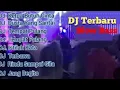 Lagu DJ Terbaru Terbaru Slow Bass❤️DJ Ketua Butuh Cinta