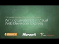 04 Writing JavaScript in Visual Web Developer Express Edition