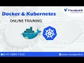 Docker Kubernetes Online Training Recorded Demo Session by Visualpath