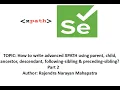 How to write advanced XPATH using parent child ancestor descendant - sibling