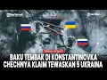 Lagu Pasukan Chechnya Tembak dan Netralisasi Tentara Ukraina di Sekitar Konstantinovka