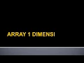Materi Modul 6 Array 1 Dimensi - Part