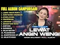 Lagu TANPA IKLAN | FULL ALBUM NIKEN SALINDRY- LEWAT ANGIN WENGI - KAWITANING SINAWANG TERBARU 2025