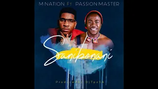 m nation ft passion master sanibonani prod by dj tpz 