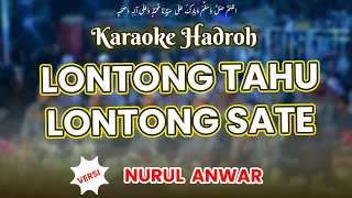 Download Karaoke Viral Hadroh Lontong Tahu Lontong Sate (Iwak Bandeng) MP3