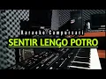 Download Lagu KARAOKE - SENTIR LENGO POTRO CAMPURSARI