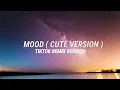 Download Lagu 24k Goldn - Mood ft.Iann Dior(Cute voice) Lyrics