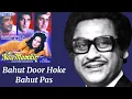 Download Lagu Bohat Door Ho Ke Bohat Paas Ho Tum l Kishore Kumar, Namumkin (1988)