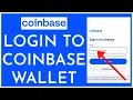 How to Login to Coinbase Wallet 2022 Easy Guide
