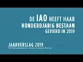 JAARVERSLAG 2019 - De IAO heeft haar honderdjarig bestaan gevierd in 2019.