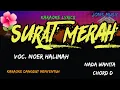 Download Lagu SURAT MERAH || NOER HALIMAH || KARAOKE DANGDUT || NADA WANITA @Jonsmusic