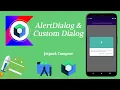 How to Create Alert Dialog and Custom Dialog in Jetpack Compose Android Kotlin Make it Easy