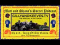Ep 413 - King Of The Games feat Lil Sasquatch