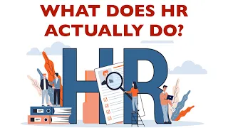 Download What Does HR Actually Do (A Brief Summary) MP3
