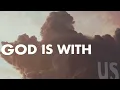 The Afters - God Is With Us (Official Lyric Video)