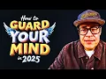 How to GUARD YOUR MIND in 2025 Apostle John Eckhardt on Divine Wisdom