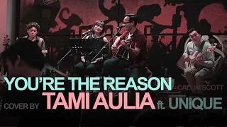 Download You Are the Reason - Calum Scott (Cover by Tami Aulia ft. Pandika Idol \u0026 Unique Band) MP3