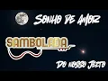 Download Lagu Sonho de Amor