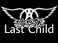 Download Lagu AEROSMITH - Last Child (Lyric Video)