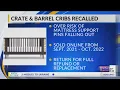 Crate and Barrel cribs recalled over risk of mattress falling out