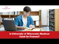 Is University of Wisconsin Madison good for premed