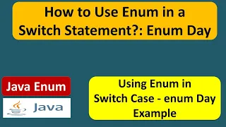 How to apply enum on switch statement - enum Day Java enum enum in Java Java Tutorial