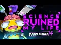 SCIENCE RUINED MY LIFE Space Station 14