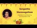 Download Lagu Sangeetha Sharanagatham | A Garland of Tamil Bhajans by Sai Young Adults of UK | Tamil New Year 2024