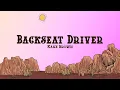 Download Lagu Kane Brown - Backseat Driver (Lyrics)