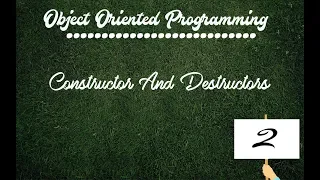 Constructor and Destructor in OOP 2