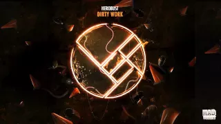 Download Herobust - Dirty Work MP3