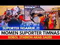 Download Lagu 🔴NGAMUK ‼️Fans Timnas Jebol Stadion Arab Saudi Saat Indonesia Vs Arab Saudi 