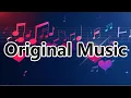 【Original Music】Listen to original music and enjoy a better life