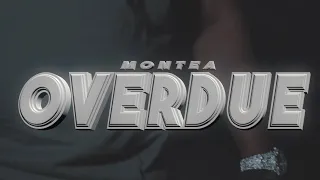 Montea - Overdue