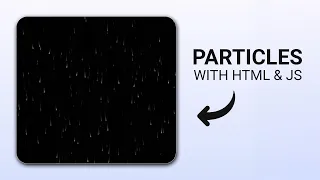 Animated Particle Effect Using HTML CSS JavaScript Step-By-Step Tutorial