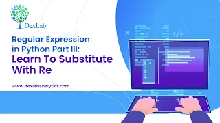 Regular Expression in Python Part 3 Learn to substitute with re library