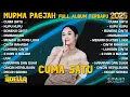 Lagu CUMA SATU - NURMA PAEJAH FULL ALBUM TERBARU 2025 | OM ADELLA FULL ALBUM TERBARU KUPU KUPU, PRASANGKA