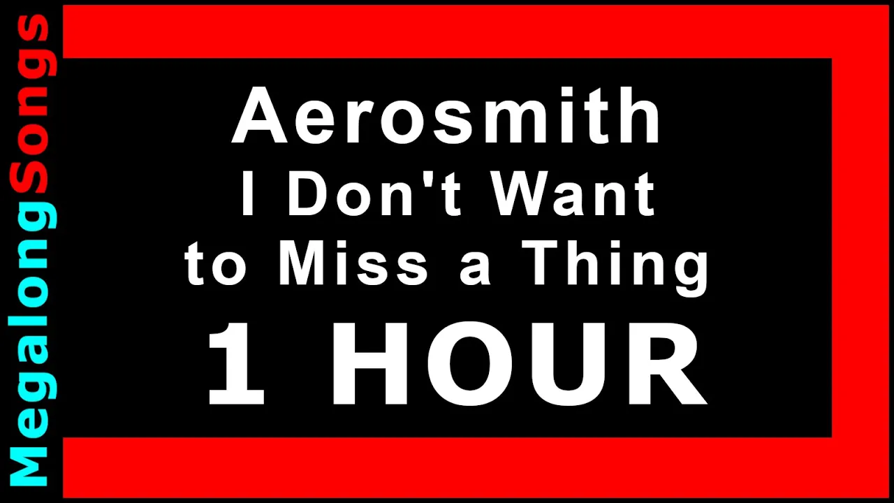 Aerosmith - I Don't Want to Miss a Thing (Armageddon Theme Song) 🔴 [1 HOUR LOOP] ✔️