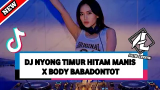 Download Dj NYONG TIMUR HITAM MANIS SANTY PAREE X BODY BABADONTOT (Anto Linome) MP3