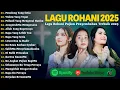 Download Lagu Lagu Rohani Melitha Sidabutar, Michela Thea \u0026 Regina Pangkergo Full Album 2025 | Lagu Rohani 2025