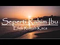 Download Lagu Efek Rumah Kaca - Seperti Rahim Ibu (Lirik)