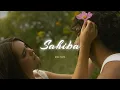 Lagu Sahiba (Perfectly Slowed + Reverb) - Aditya Rikhari | Also Holic