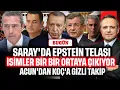 Lagu Saray'da Epstein telaşı! İsimler bir bir ortaya çıkıyor… Acun'dan Koç'a gizli takip | BUGÜN