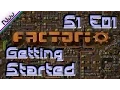 Factorio Tutorial Lets Play - S1 E01