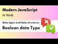 Boolean In JavaScript In Hindi Boolean In JS In Hindi JS Boolean In Hindi